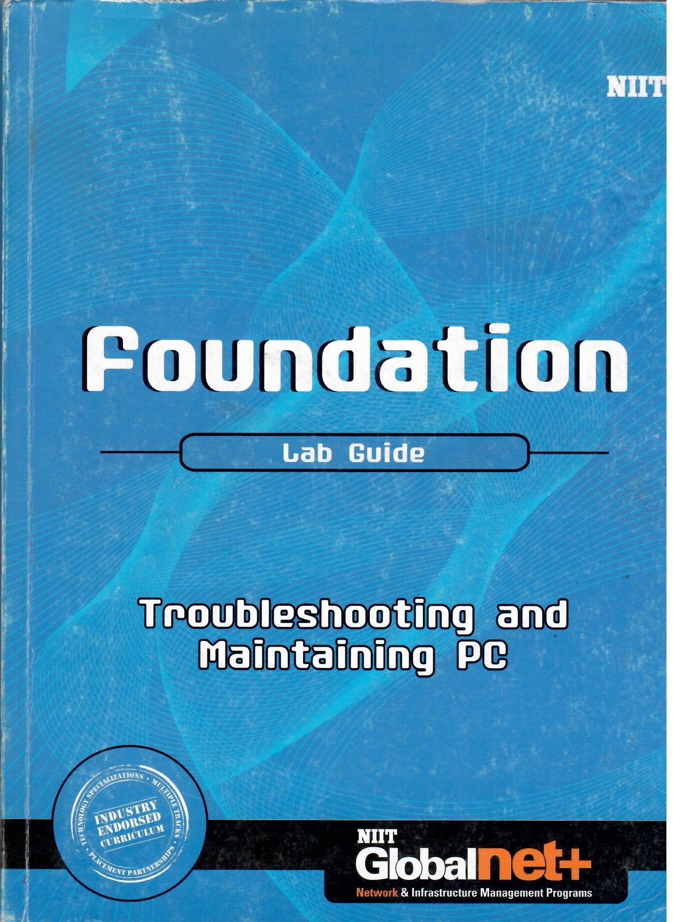 Troubleshooting, Maintaining, and Repairing PCs